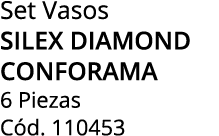 Set Vasos silex diamond conforama 6 Piezas C d. 110453