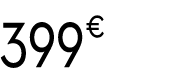 399 € 99