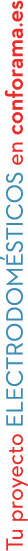Tu proyecto ELECTRODOM STICOS en conforama.es