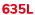 635L