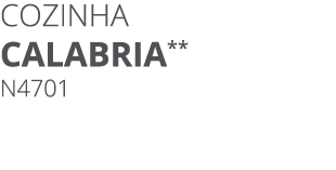 Cozinha CALABRIA** N4701