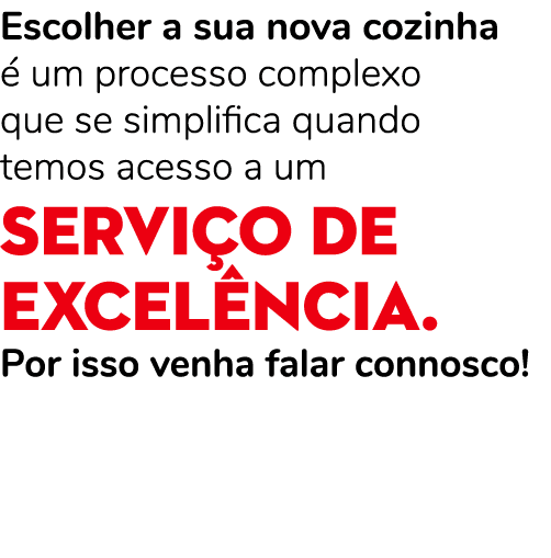 Escolher a sua nova cozinha  um processo complexo que se simplifica quando temos acesso a um servi o de excel ncia. ...