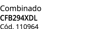 Combinado CFB294XDL C d. 110964