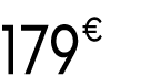 179 € 99