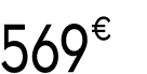 569 € 99