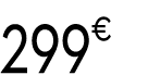 299€ 99