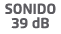 sonido 39 dB