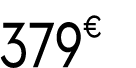 379€ 99