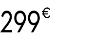299 € 99