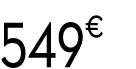 549€ 99