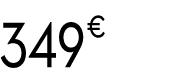 349 € 99