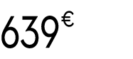 639 € 99