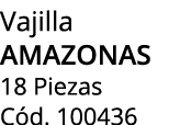 Vajilla amazonas 18 Piezas C d. 100436
