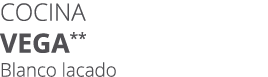 Cocina vega** Blanco lacado
