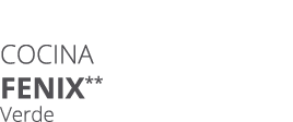 Cocina fenix** Verde