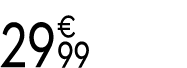 29 € 99