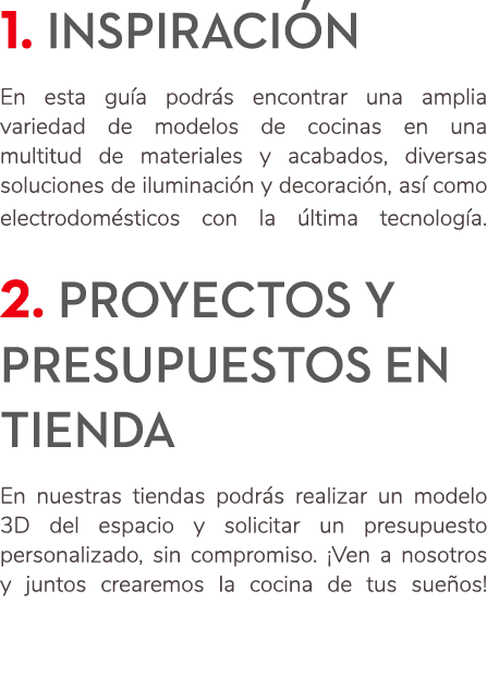 1. INSPIRACI N En esta gu a podr s encontrar una amplia variedad de modelos de cocinas en una multitud de materiales ...