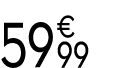 59 € 99