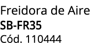 Freidora de Aire SB FR35 C d. 110444