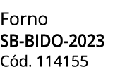 Forno SB-BIDO-2023 C d. 114155
