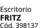 Escritorio FRITZ C d. 398137