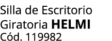 Silla de Escritorio Giratoria helmi C d. 119982