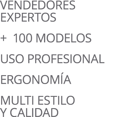  VENDEDORES EXPERTOS + 100 MODELOS USO PROFESIONAL ERGONOM A MULTI ESTILO y CALIDAD