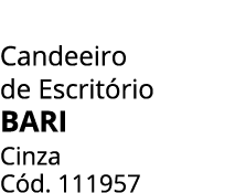 Candeeiro de Escrit rio BARI Cinza C d. 111957