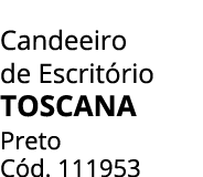 Candeeiro de Escrit rio TOSCANA Preto C d. 111953