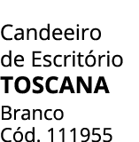 Candeeiro de Escrit rio TOSCANA Branco C d. 111955