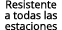 Resistente a todas las estaciones