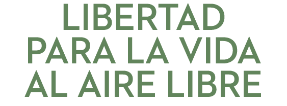 LIBERTAD PARA LA VIDA AL AIRE LIBRE 