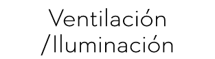 Ventilaci n /Iluminaci n