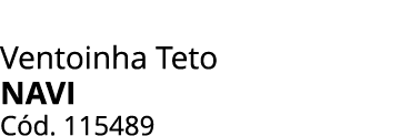 Ventoinha Teto Navi C d. 115489