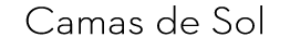 Camas de Sol