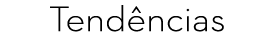 Tend ncias