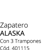 Zapatero alaska Con 3 Trampones C d. 401115