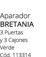 Aparador BRETANIA 3 Puertas y 3 Cajones Verde C d. 113314