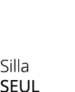 Silla SEUL