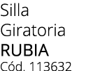 Silla Giratoria rubia C d. 113632