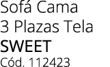 Sof Cama 3 Plazas Tela SWEET C d. 112423