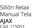 Sill n Relax Manual Tela AJAX C d. 115051