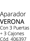 Aparador verona Con 3 Puertas + 3 Cajones C d. 406397 