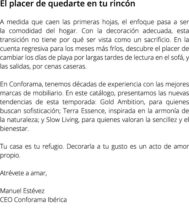 El placer de quedarte en tu rinc n A medida que caen las primeras hojas, el enfoque pasa a ser la comodidad del hogar...