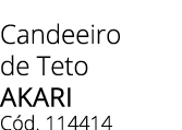 Candeeiro de Teto AKARI C d. 114414