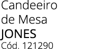 Candeeiro de Mesa JONES C d. 121290