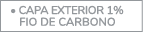  • capa exterior 1%     fio de carbono