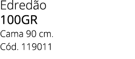 Edred o 100GR Cama 90 cm. C d. 119011