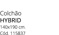 Colch o hybrid 140x190 cm. C d. 115837