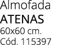 Almofada ATENAS 60x60 cm. C d. 115397
